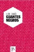 GUANTES NEGROS di DURAN, FEDE 