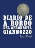 DIARIO DE A BORDO DEL AERONAUTA GIANNOZZO de RICHTER, JOHAN PAUL FRIEDRICH 