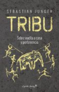 TRIBU de JUNGER, SEBASTIAN 