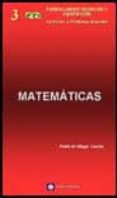 FORMULARIO TECNICO DE MATEMATICAS CON PROBLEMAS RESUELTOS di MINGO GARCIA, PEDRO DE 