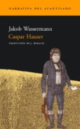 CASPAR HAUSER di WASSERMANN, JAKOB 