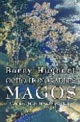OCHO HONORABLES MAGOS di HUGHART, BARRY 