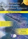 INSTALACION DE PANELES SOLARES TERMICOS (4 ED.): COMPONENTES E I NSTALACION di PERALES BENITO, TOMAS 