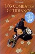 LOS COMBATES COTIDIANOS de LARCENET, MANU 