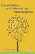 USO DE LA LITERATURA EN LA ENSEANZA DEL INGLES di FERNANDEZ FERNANDEZ, RAQUEL 