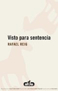 VISTO PARA SENTENCIA de REIG, RAFAEL 