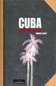CUBA. CUADERNO DE VIAJE di FLORES, ENRIQUE 