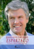 JUAN ANTONIO RUIZ ESPARTACO di MORENO CEREIJO, RAFAEL 