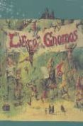 EL LIBRO DE LOS GNOMOS di WEATHERLY, FRED E. 