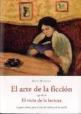 EL ARTE DE LA FICCION / EL VICIO DE LA LECTURA de WHARTON, EDITH 