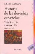 HISTORIA DE LAS DERECHAS ESPAOLAS de GONZALEZ CUEVAS, PEDRO CARLOS 