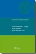DISCRIMINACION Y CARGA DE LA PRUEBA EN EL PROCESO CIVIL de ORMAZABAL SANCHEZ, GUILLERMO 