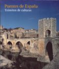 PUENTES DE ESPAA di VV.AA. 
