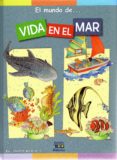 VIDA EN EL MAR (EL MUNDO DE...) di BARSOTTI, ELEONORA 