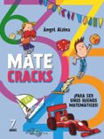 MATECRACKS 7 AOS: PARA SER UN BUEN MATEMATICO de ALSINA, ANGEL 