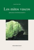 LOS MITOS VASCOS: APROXIMACION HERMENEUTICA di ORTIZ-OSES, ANDRES 