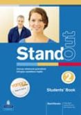 STAND OUT 2 BACHILLERATO STUDENT S BOOK PACK CASTELLANO di VV.AA. 