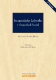 INCAPACIDADES LABORALES Y SEGURIDAD SOCIAL  (2 ED.) de BARBA MORA, ANTONIO 