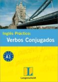 INGLES PRACTICO: VERBOS CONJUGADOS di VV.AA. 
