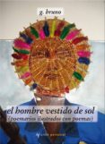 EL HOMBRE VESTIDO DE SOL di BRUNO, G. 