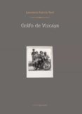 GOLFO DE VIZCAYA di GARCIA REAL, LAUREANO 