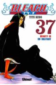 BLEACH 37 de KUBO, TITE 
