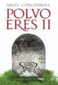 POLVO ERES II: MUERTES ESTELARES DE LA HUMANIDAD de CONCOSTRINA, NIEVES 