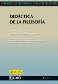 DIDACTICA DE LA FILOSOFIA: FORMACION DEL PROFESORADO EDUCACION SECUNDARIA de CIFUENTES, LUIS MARIA 