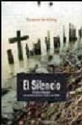 EL SILENCIO di VERBITSKY, HORACIO 
