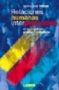 RELACIONES HUMANAS INTERPERSONALES di FIRTZEN, JOSE SILVINO 