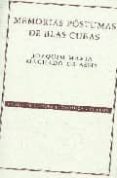 MEMORIAS POSTUMAS DE BLAS CUBAS de MACHADO DE ASSIS, JOAQUIN MARIA 