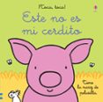 ESTE NO ES MI CERDITO TOCA, TOCA! de WATT, FIONA 