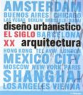 URBANISMO & ARQUITECTURA SIGLO XX di WACHTEN, KUNIBERT 