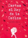 CARTAS AL REY DE LA CABINA de PESCETTI, LUIS MARIA 