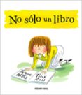 NO SLO UN LIBRO de WILLIS, JEANNE  ROSS, TONY 