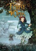 FAIRY OAK 2. EL ENCANTO DE LA OSCURIDAD de GNONE, ELISABETTA 