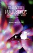 ACTUALIZACIN EN DROGODEPENDENCIAS (6 ED.) di RUIZ OSUNA, MARIA DEL CARMEN 