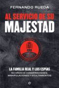 AL SERVICIO DE SU MAJESTAD de RUEDA, FERNANDO 