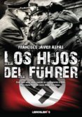 LOS HIJOS DEL FHRER di VV.AA