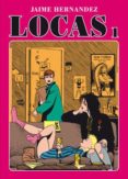 LOCAS N 1 (3 ED.) de HERNANDEZ, JAIME 