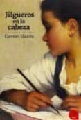 JILGUEROS EN LA CABEZA de GUAITA, CARMEN 