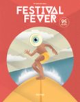 FESTIVAL FEVER (ED. BILINGE ESPAOL - INGLES) di VV.AA. 