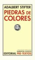 PIEDRAS DE COLORES de STIFTER, ADALBERT 