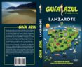 LANZAROTE 2018 (GUIA AZUL) 5 ED. de GARCIA, JESUS 