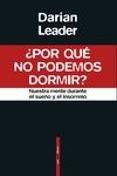 POR QU NO PODEMOS DORMIR? di LEADER, DARIAN 
