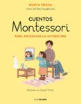 CUENTOS MONTESSORI PARA POTENCIAR LA AUTOESTIMA di PRADA, MARTA 