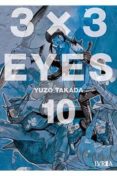 3 X 3 EYES 10 di TAKADA, YUZO 