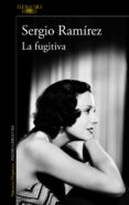 LA FUGITIVA de RAMIREZ, SERGIO 