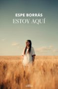ESTOY AQUI di BORRAS, ESPERANZA 