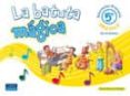 LA BATUTA MAGICA: MUSICA. ACTIVIDADES  (5 EDUCACION PRIMARIA) de PASCUAL MEJIA, PILAR 